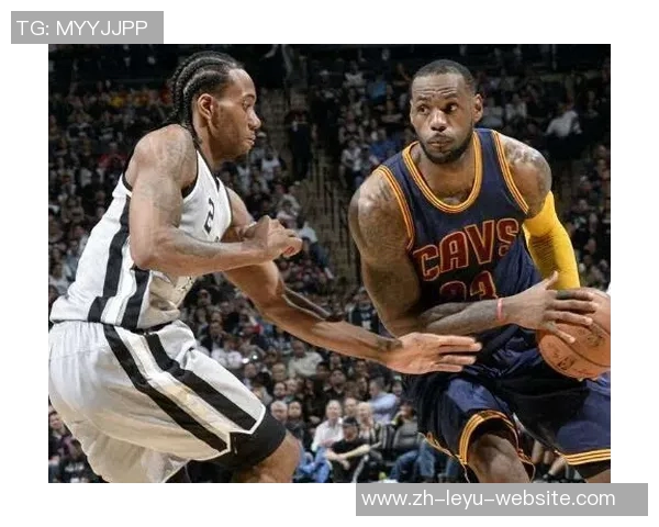 骑士与马刺精彩对决直播全程回顾及赛后分析分享